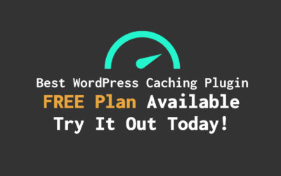 Best WordPress Caching Plugin – Free Plan Available